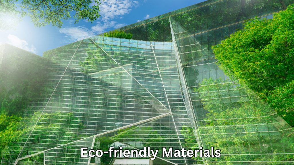 Eco-friendly Materials