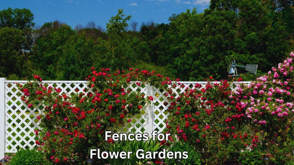 Fences for Flower Gardens