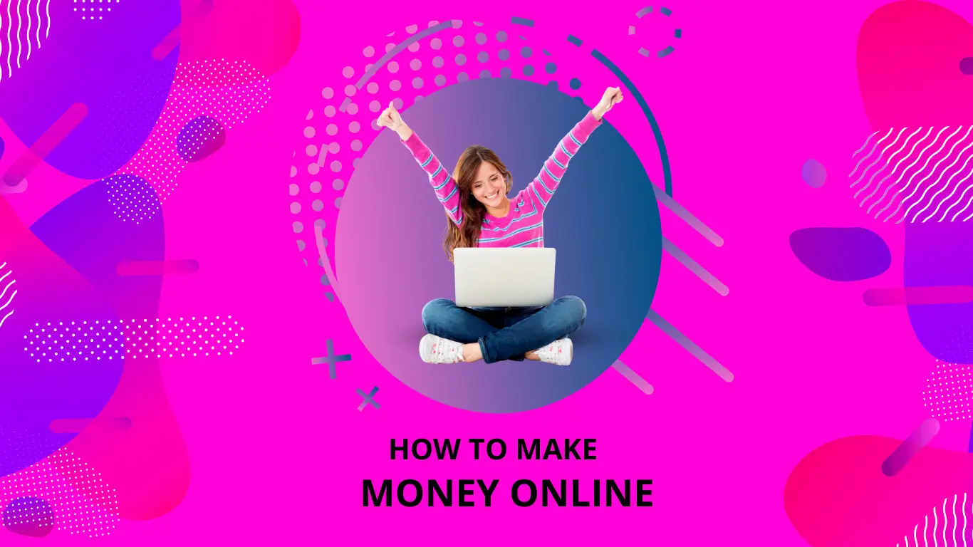 How to Make Money Online As a Student