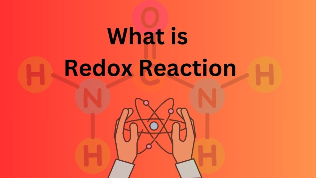 What is Redox Reaction