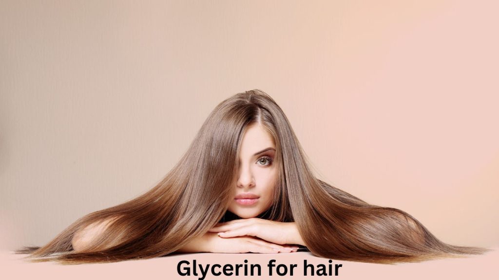 Glycerin for hair